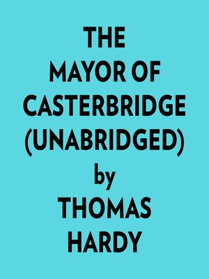 cover image of The Mayor of Casterbridge (Unabridged)